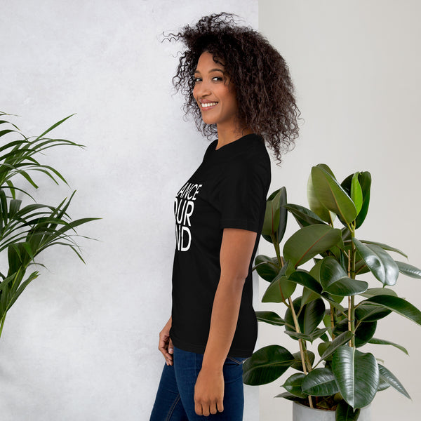 Balance Your Mind Unisex t-shirt